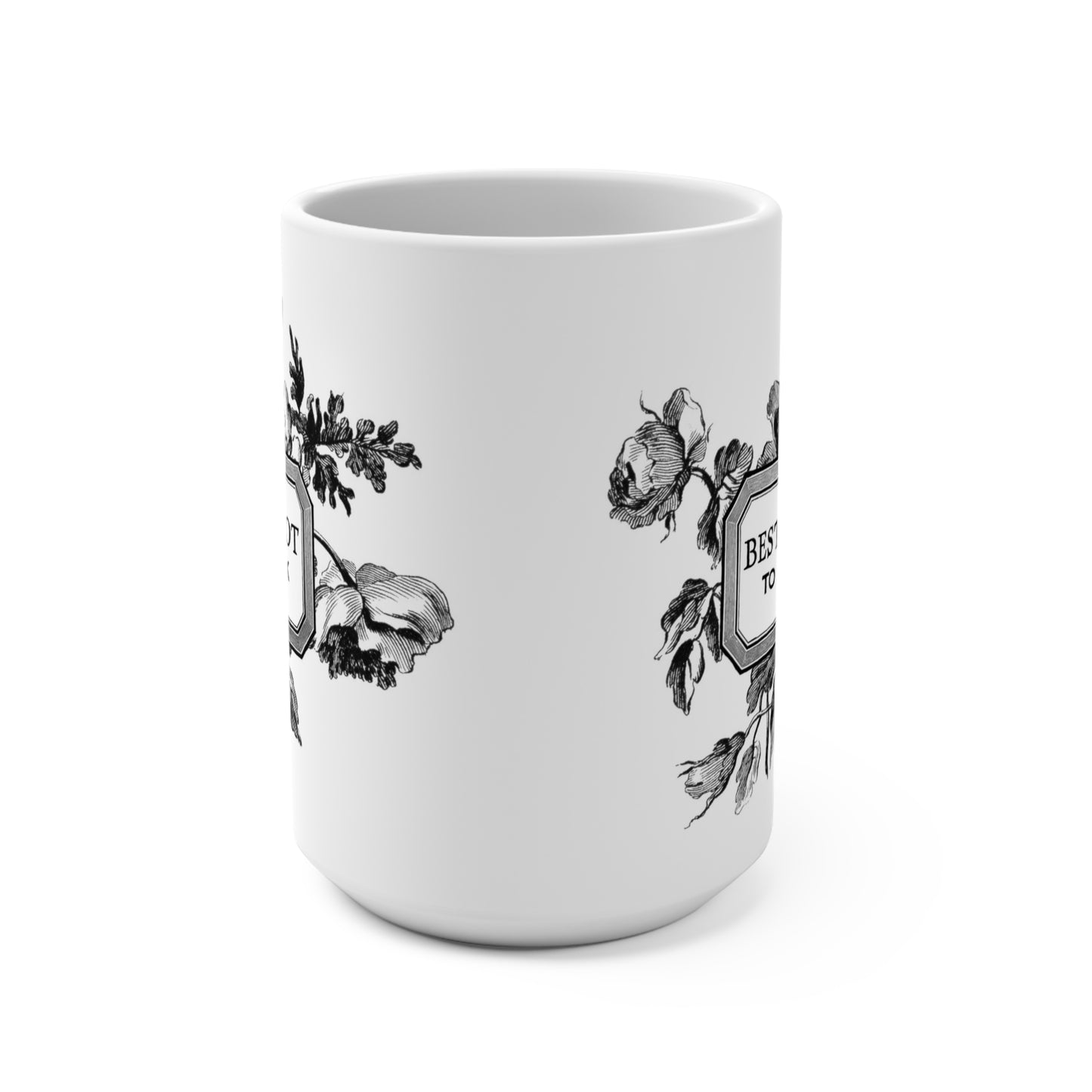 Best Not to Ask Mug 15oz