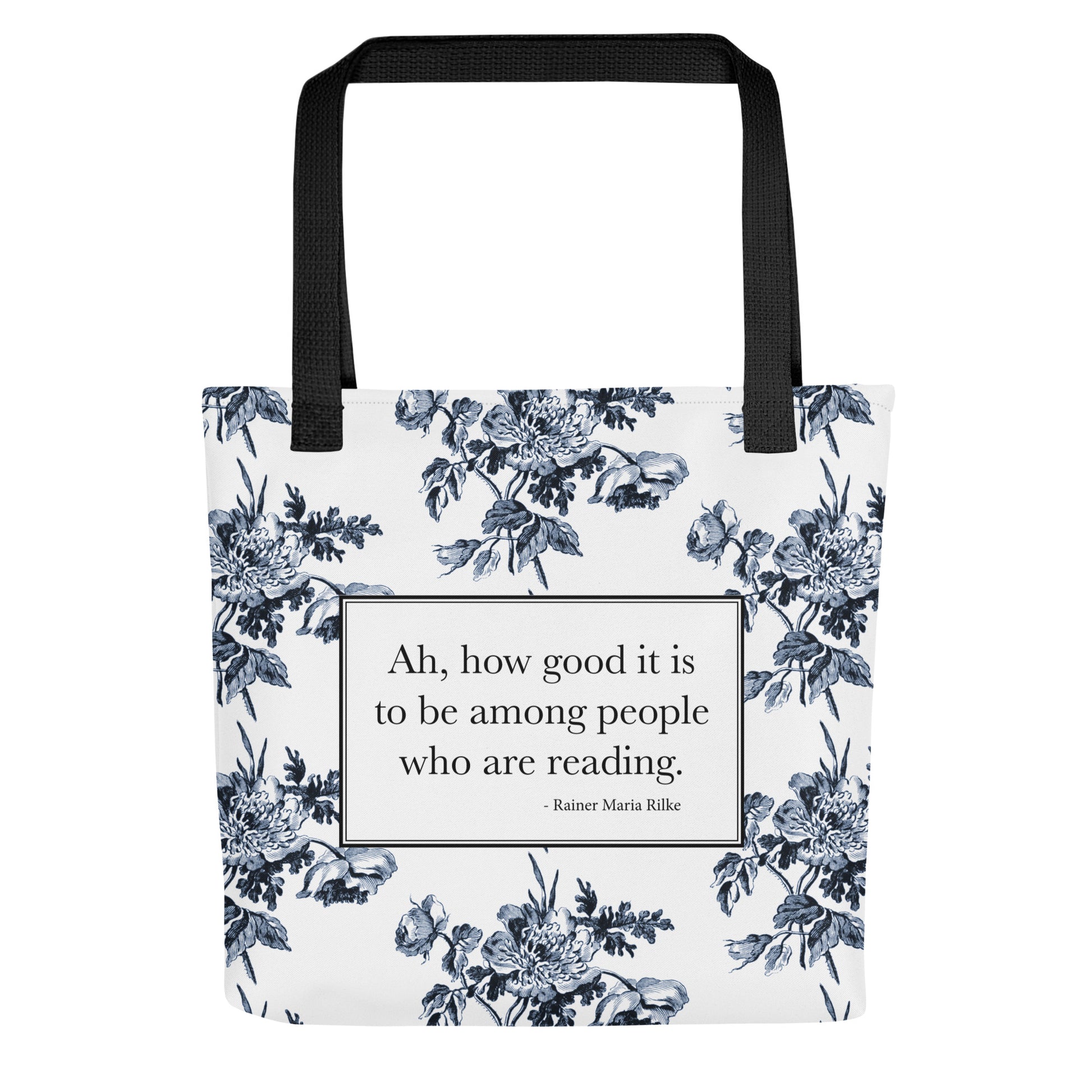 White tote bag with Rilke quote ‘Ah how good it is to be among people who are reading’ and toile print on the bottom