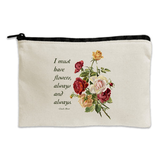 I Must Have Flowers Literary Cotton Canvas Zipper Pouch