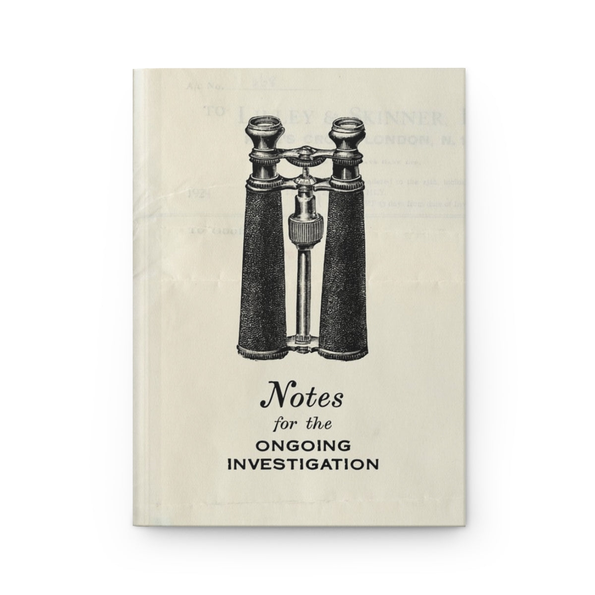 Notes for the Ongoing Investigation Hardcover Journal