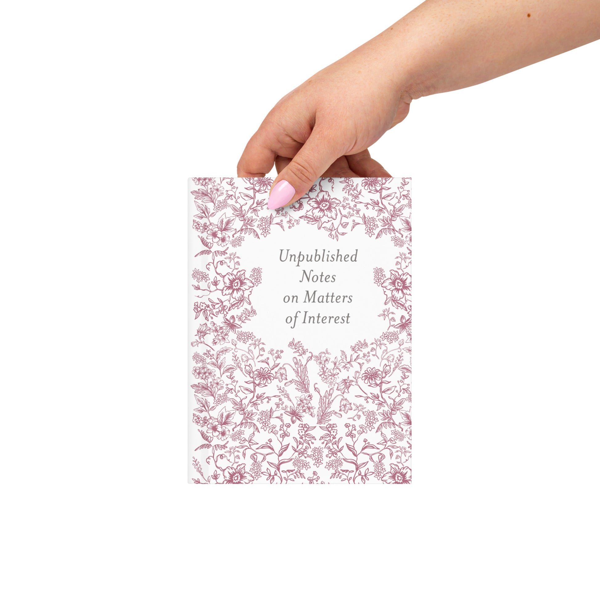 Hardcover journal with burgundy French toile floral pattern and centered title “Unpublished Notes on Matters of Interest”